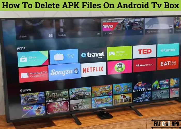 How to Delete APK files on Android Tv Box? 2 Easy Methods