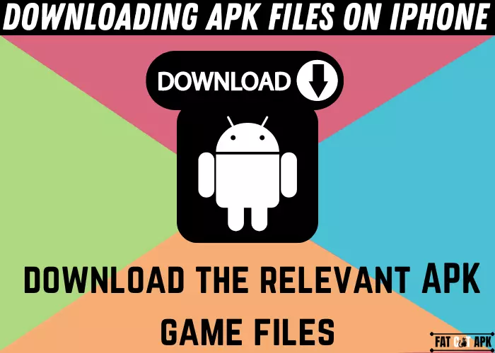 Downloading APK Files ON iPHONE