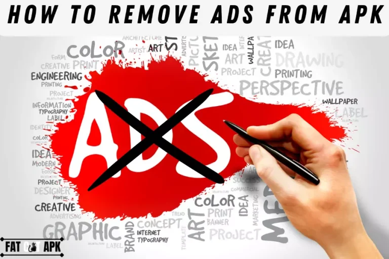 How To Remove Ads From APK? 5 Different Methods