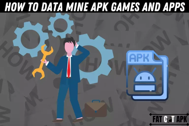 How to Data mine APK Games and APPs [5 Easy Steps]