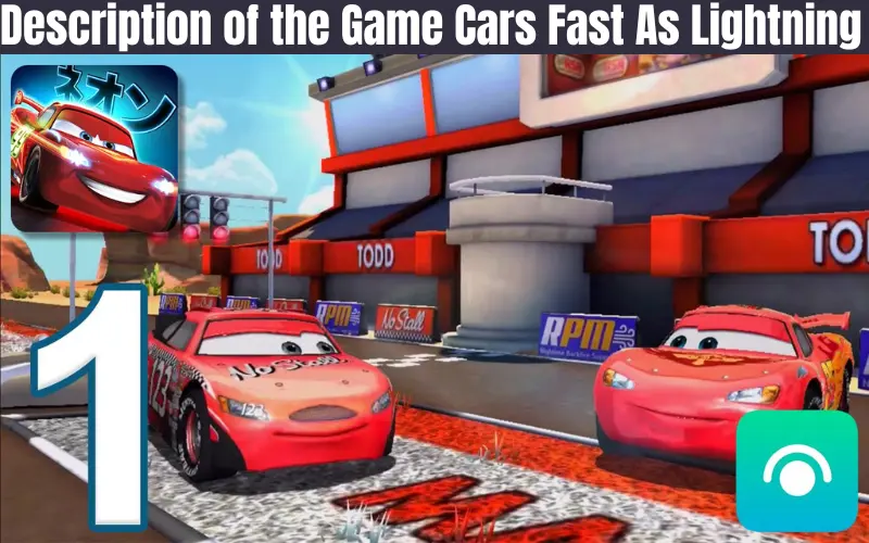 Description of the game Cars Fast As Lightning