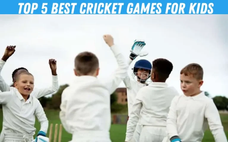 Best Cricket Games for Kids to Play in 2024 [TOP 5]