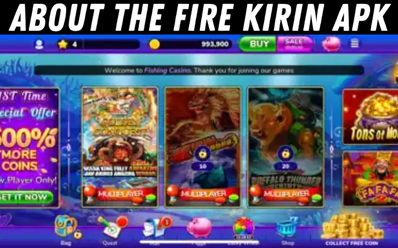 About The FIRE KIRIN APK